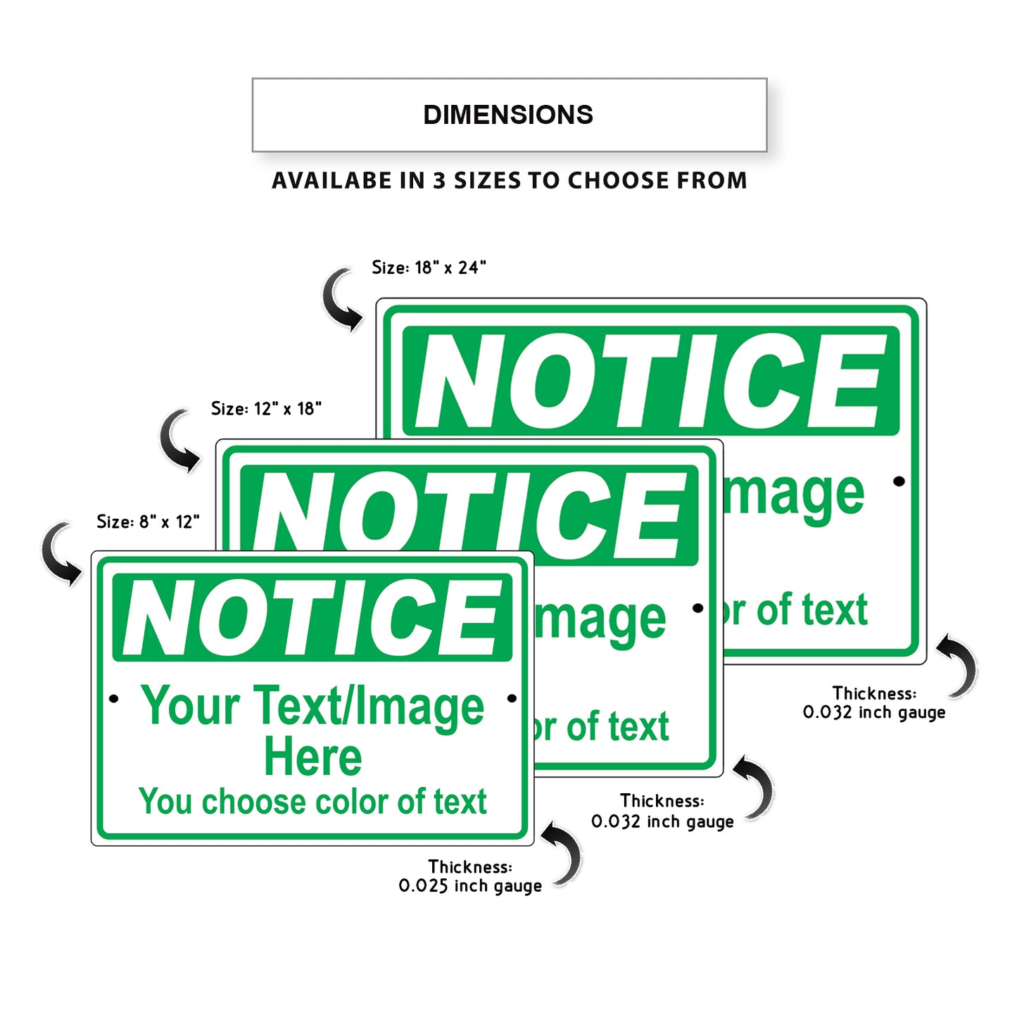 Notice Your Text/Image Here Sign