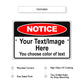 Notice Your Image/Text Here Sign