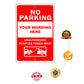 No Parking With Your Wordings Sign