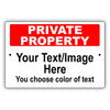 Private Property Text Your Own Signs