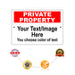 Private Property Text Your Own Signs