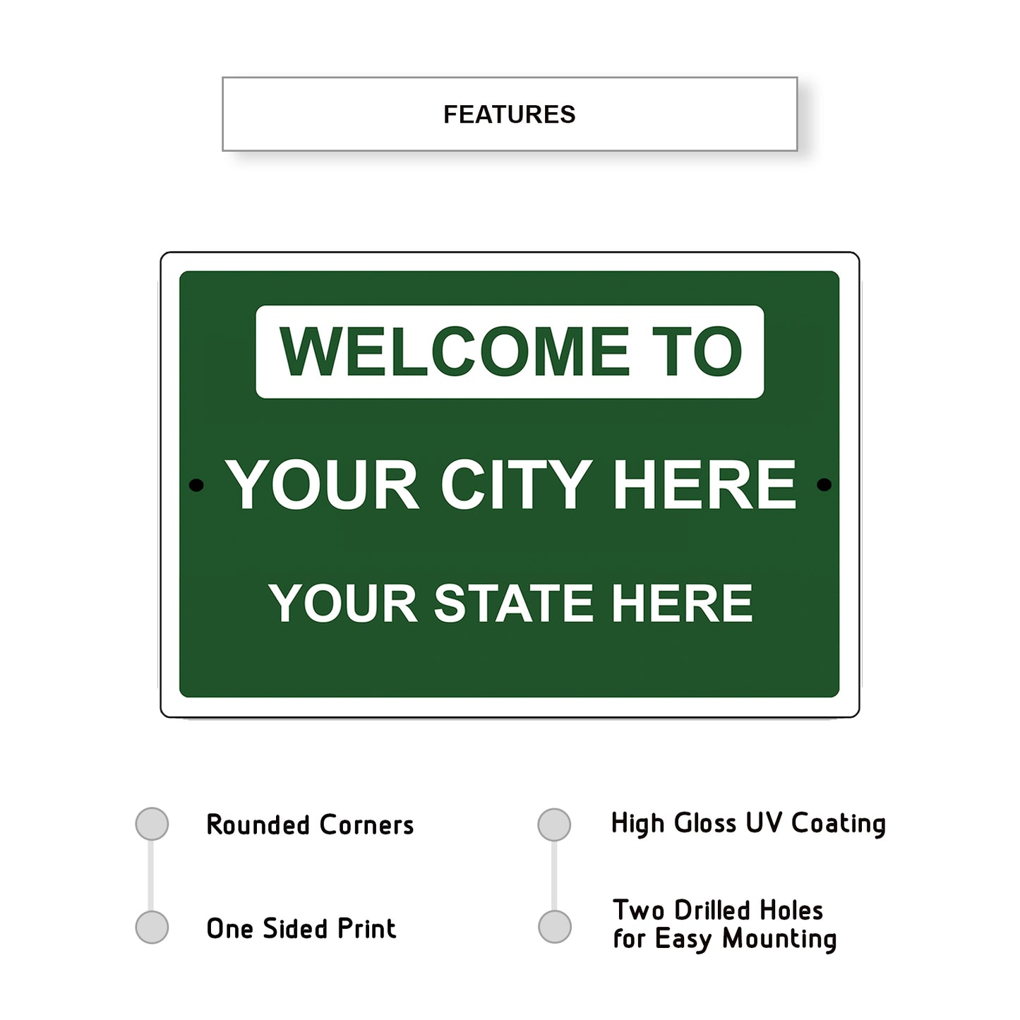 Welcome To Your City Here Your State Here Sign