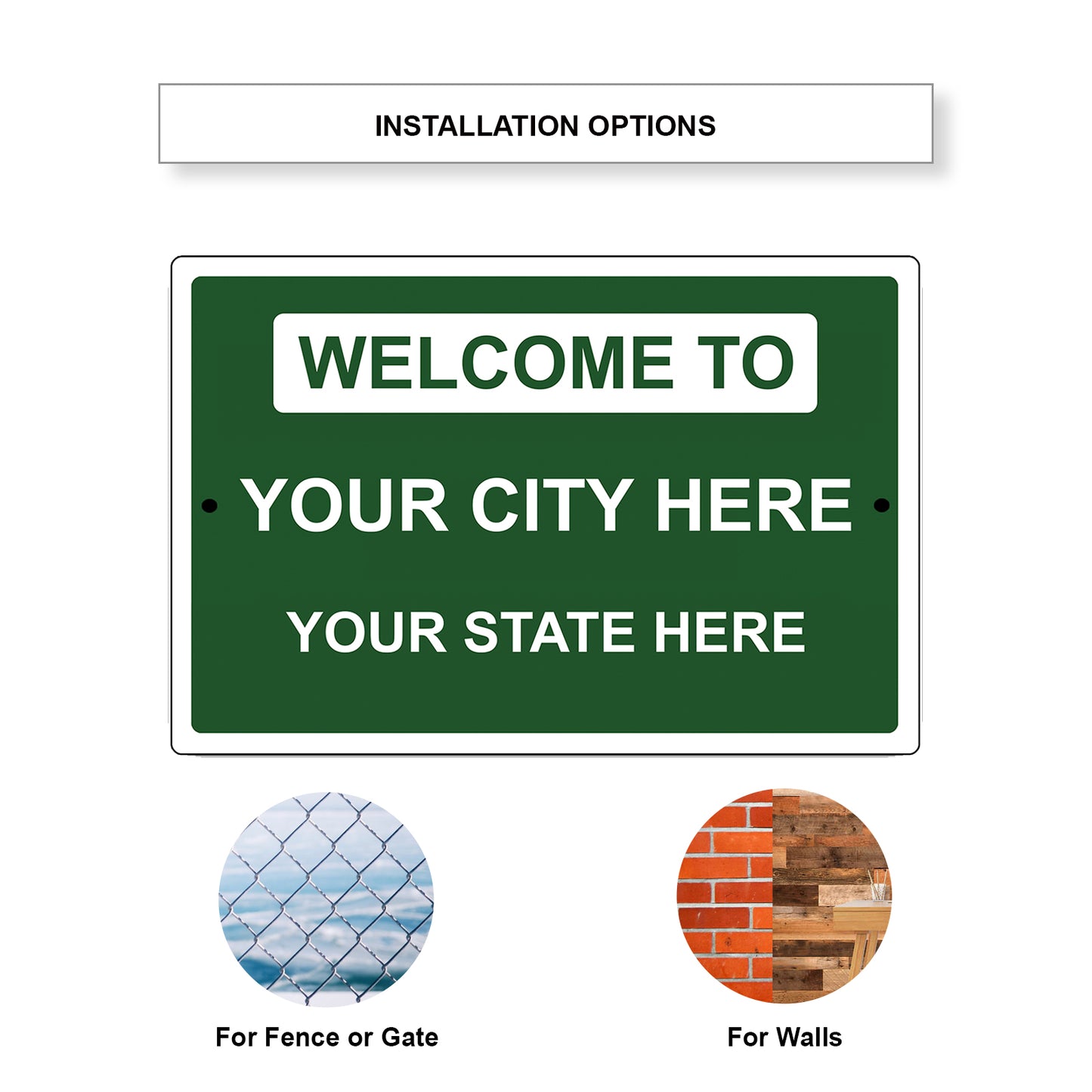 Welcome To Your City Here Your State Here Sign