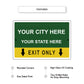 Your City Here Your State Here Exit Only Sign