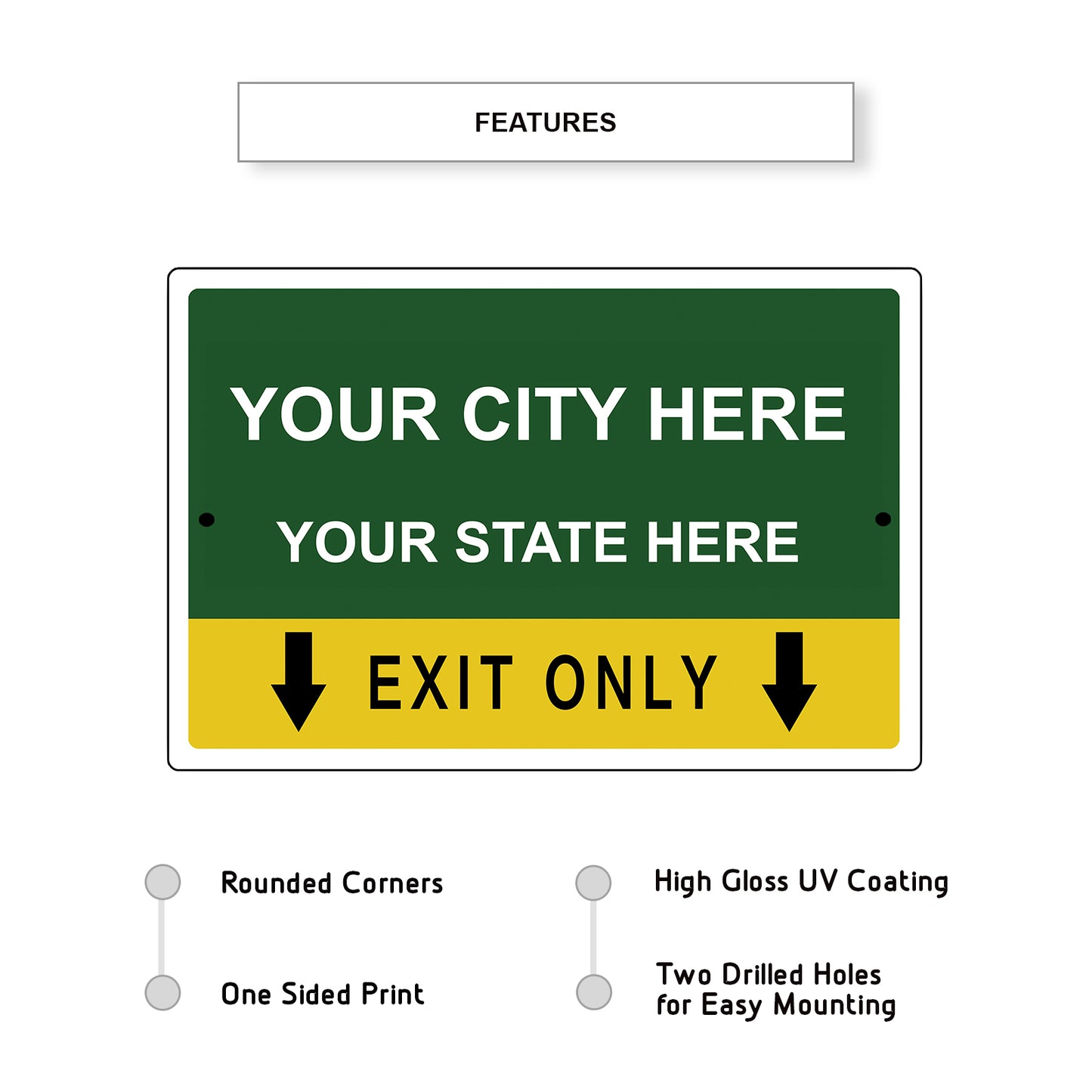 Your City Here Your State Here Exit Only Sign