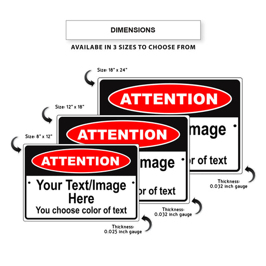 Attention Your Text / Image Here You Chose Color Of Text Sign