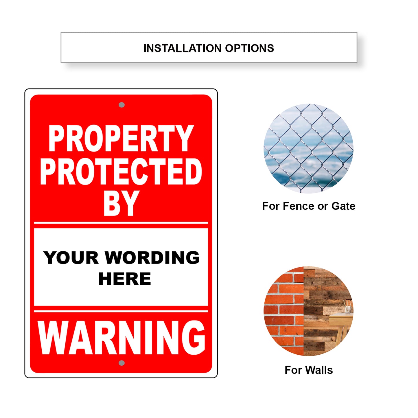 Property Protected By Your Wording Here Sign