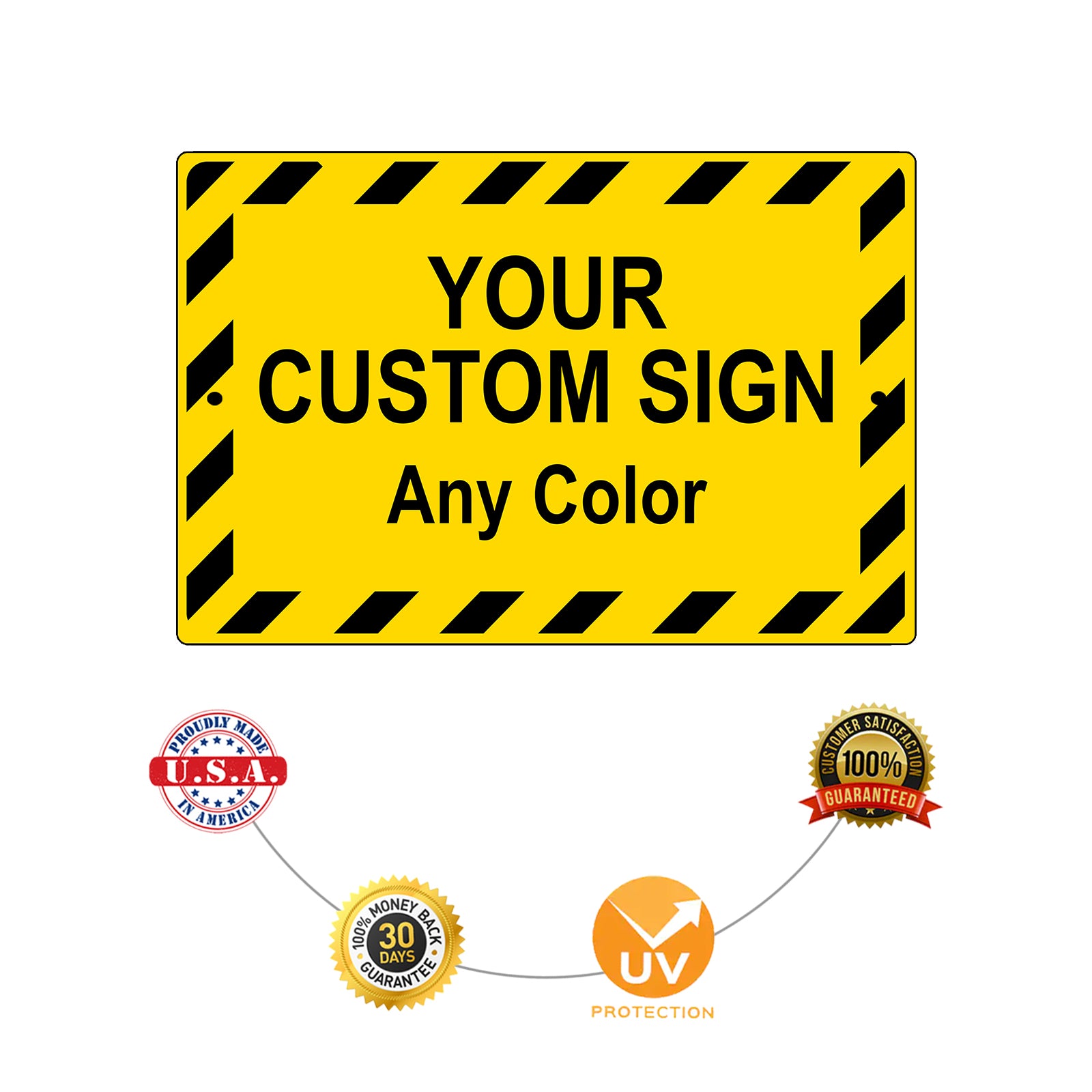 Your Custom Any Color Sign - Sign Fever
