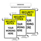 Security Notice Your Wording Here Sign