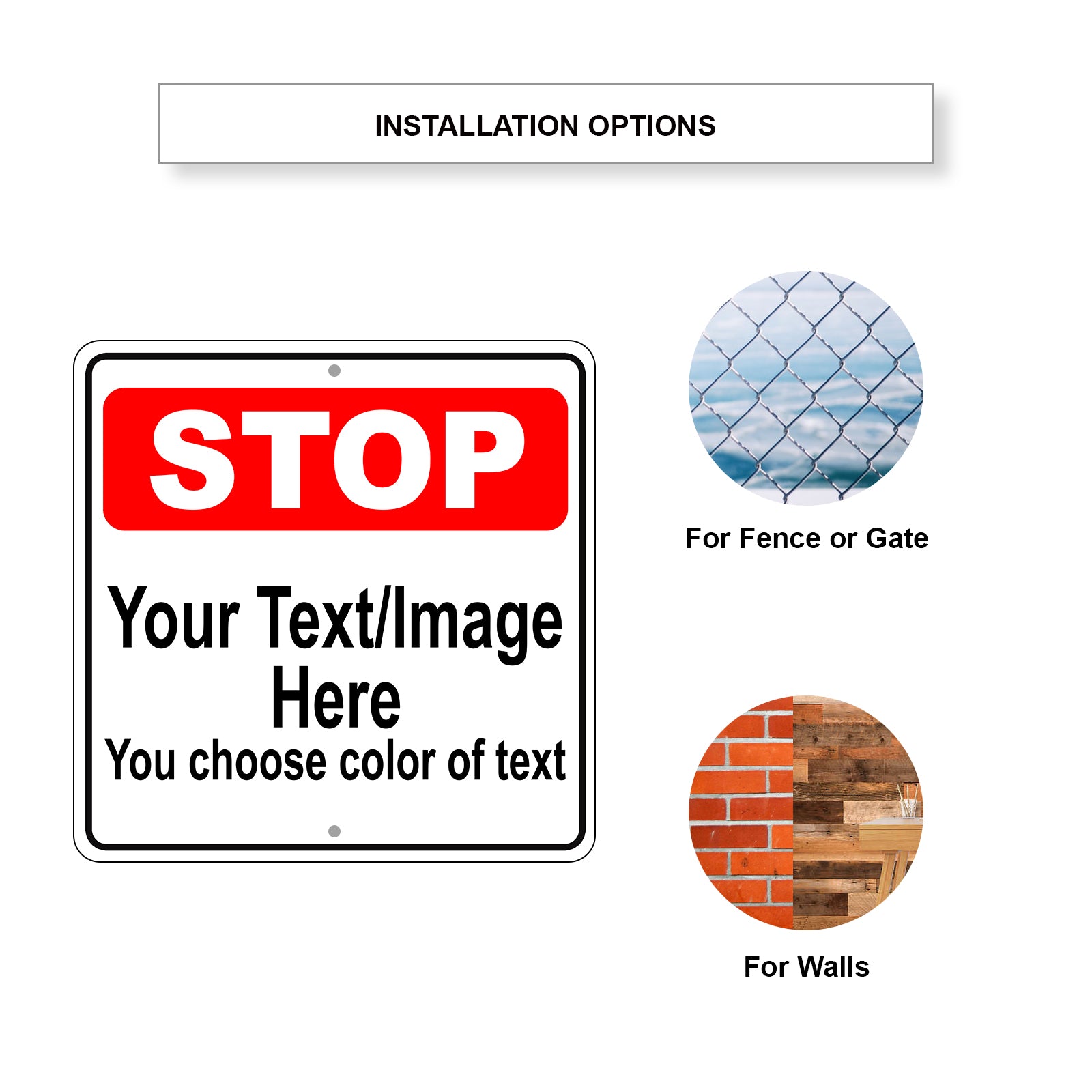 Stop Your Text / Image Here You Choose Color Of Text Sign