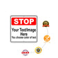Stop Your Text / Image Here You Choose Color Of Text Sign