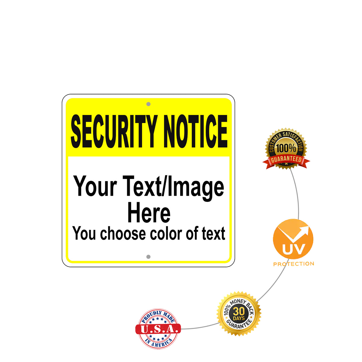 Security Notice Your Text / Image Here You Choose Color Of Text Sign ...