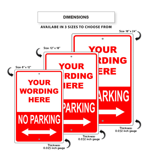 Your Wording Here No Parking Sign