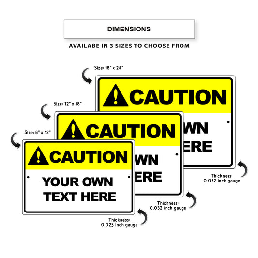 Caution Your Own Text Here Sign