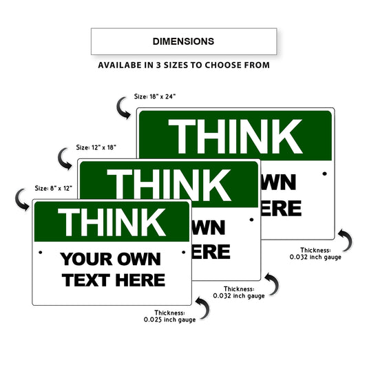 Think Your Own Text Here Sign