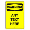 Warning Any Text Here Sign