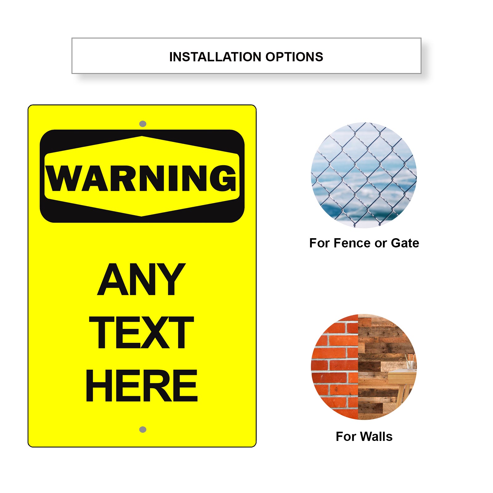 Warning Any Text Here Sign