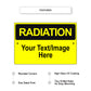 Radiation Your Text / Image Here Sign
