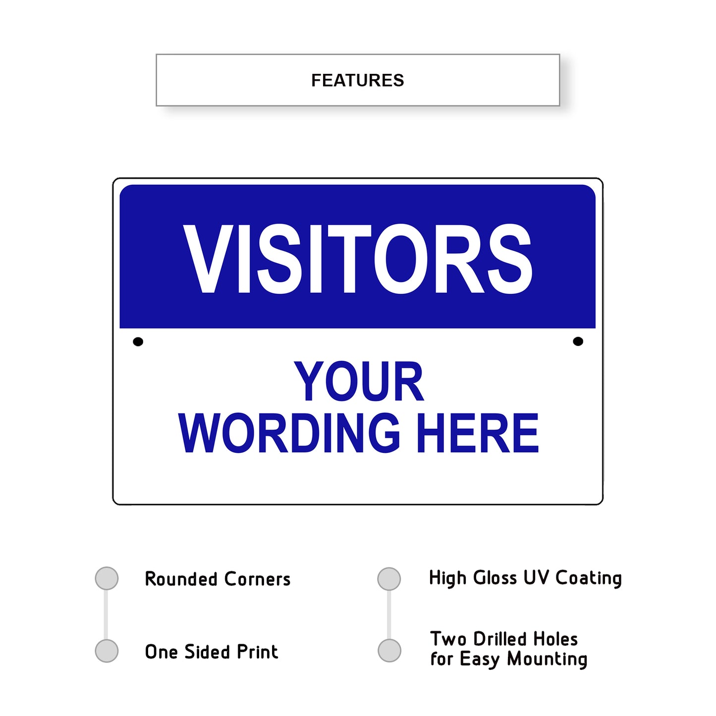 Visitors Your Wording Here Sign