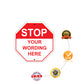 Stop Your Wording Here Sign