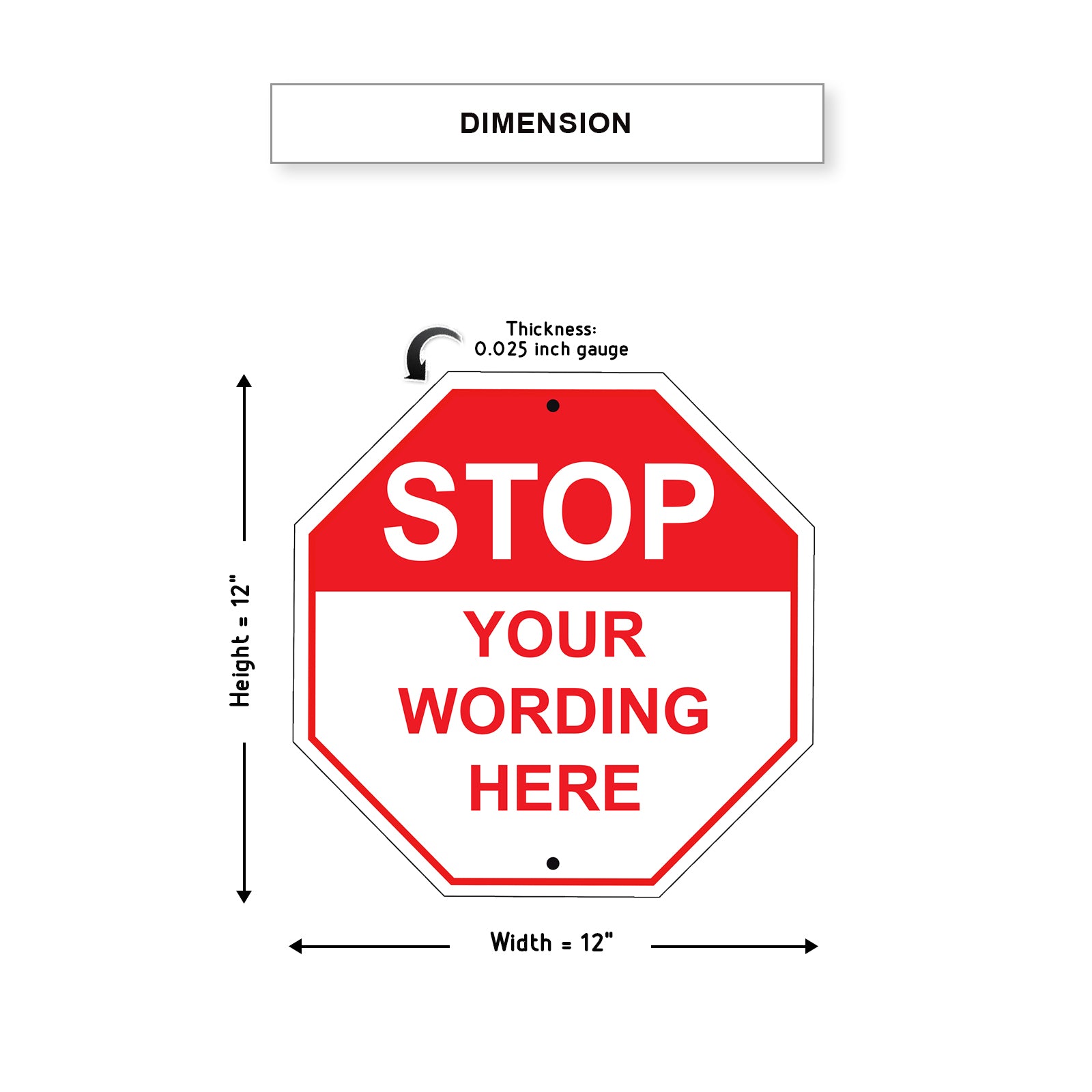 Stop Your Wording Here Sign