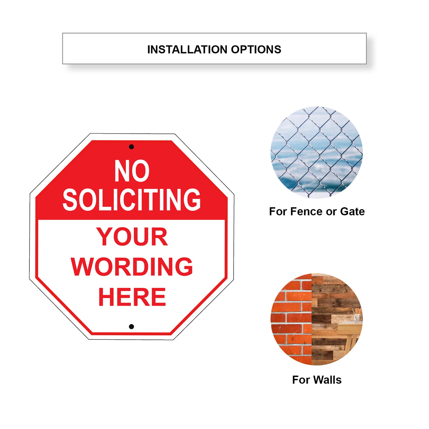 No Soliciting Your Wording Here Sign