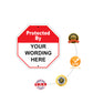 Protected By Your Wording Here Sign