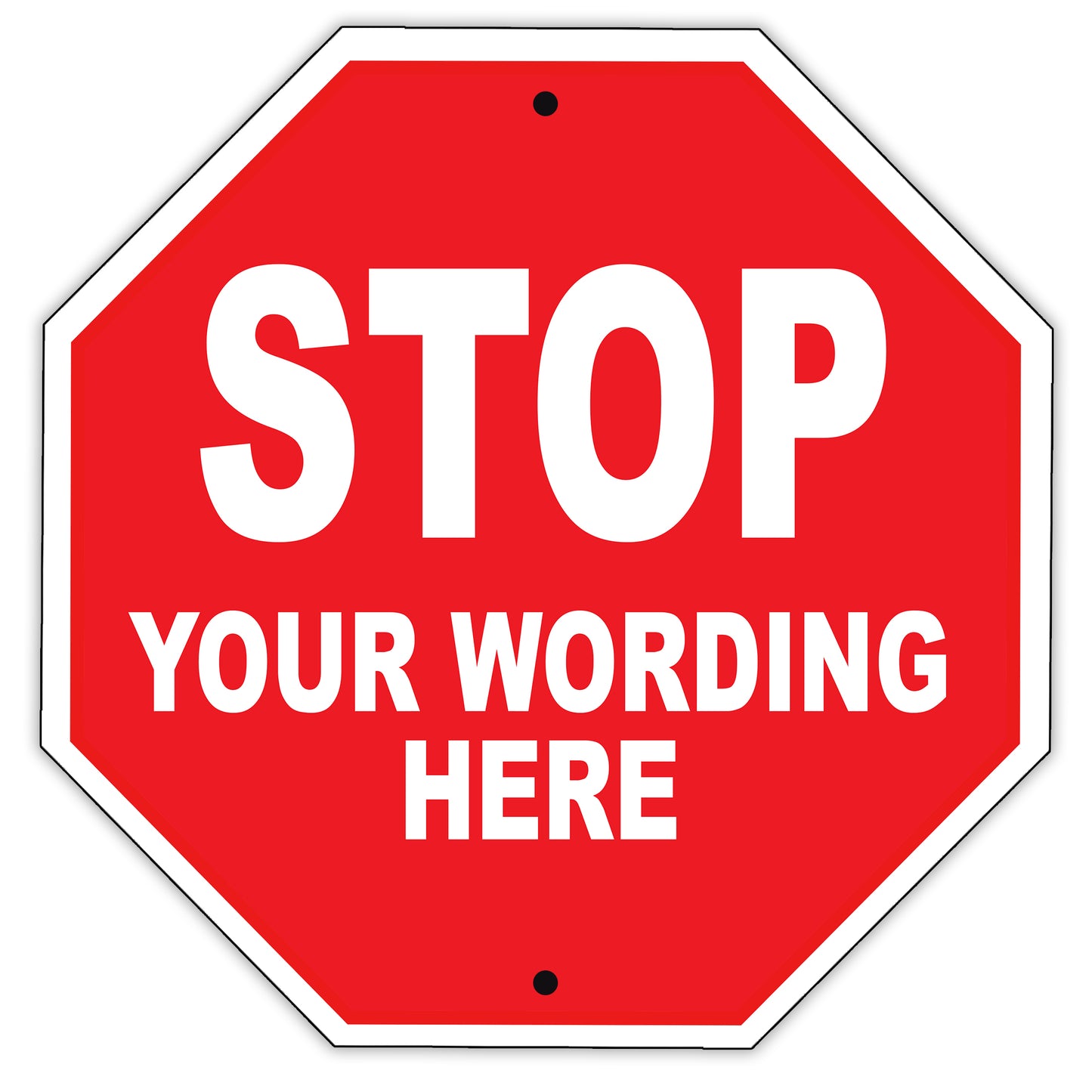 Stop Your Wording Here Sign