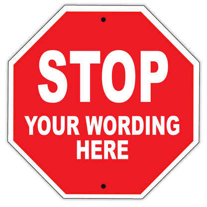 Stop Your Wording Here Sign