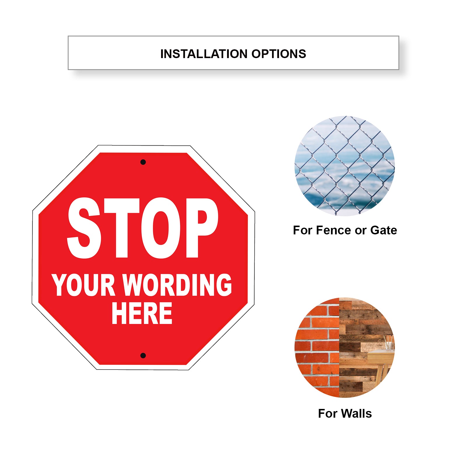 Stop Your Wording Here Sign