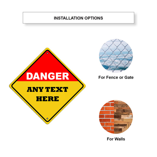 Danger Any Text Here Sign