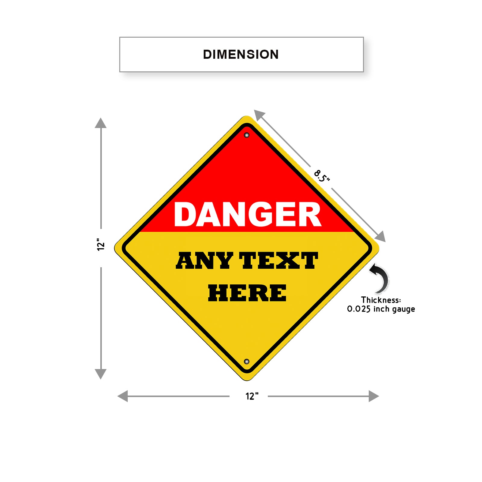 Danger Any Text Here Sign