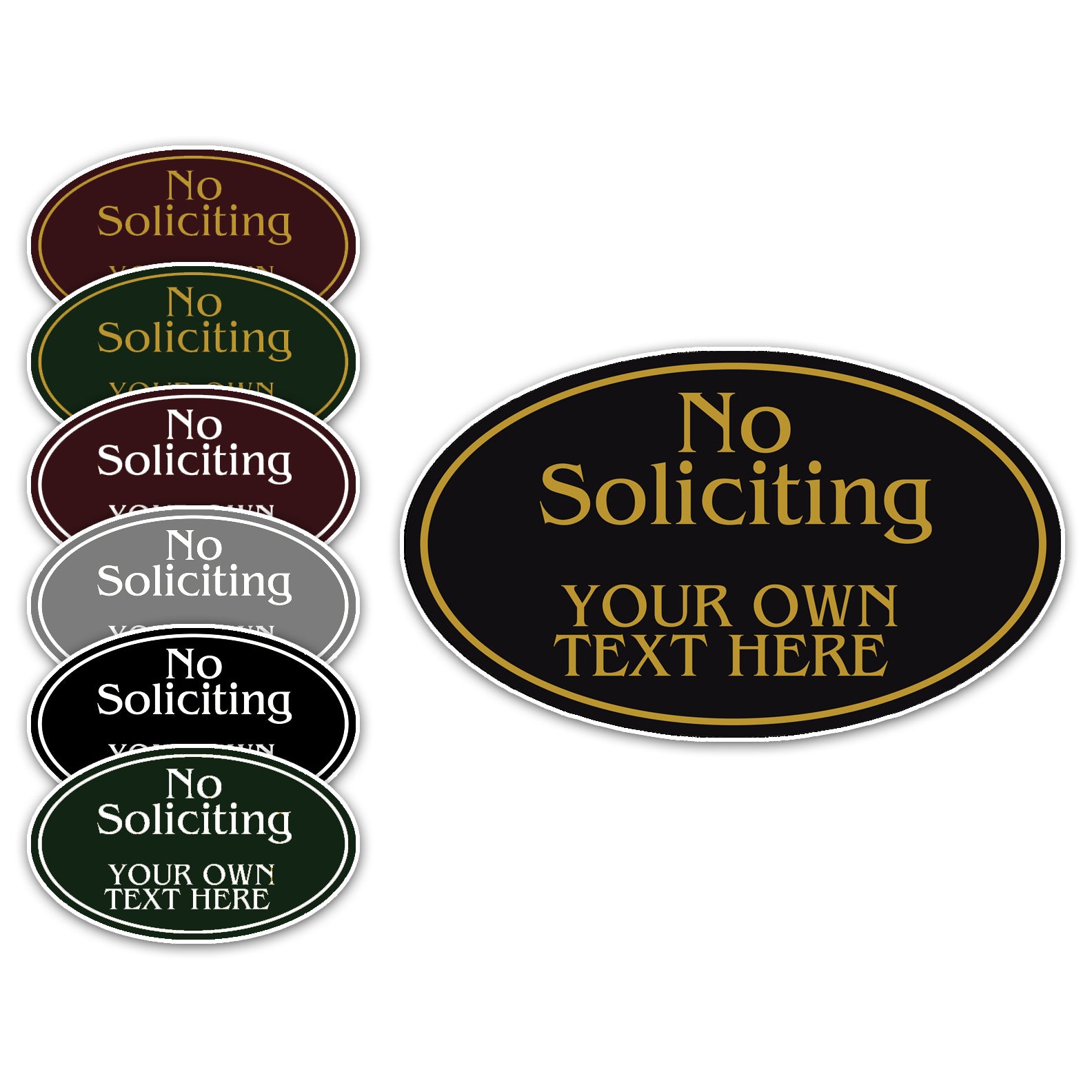 No Soliciting Your Own Text Here Sign