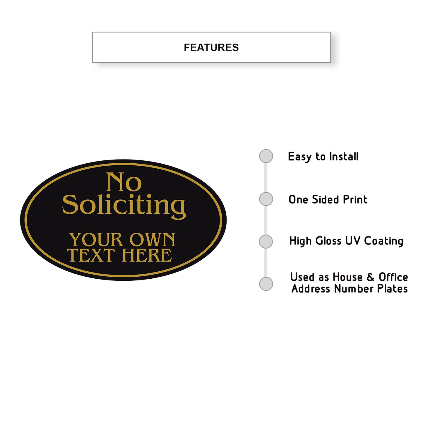 No Soliciting Your Own Text Here Sign