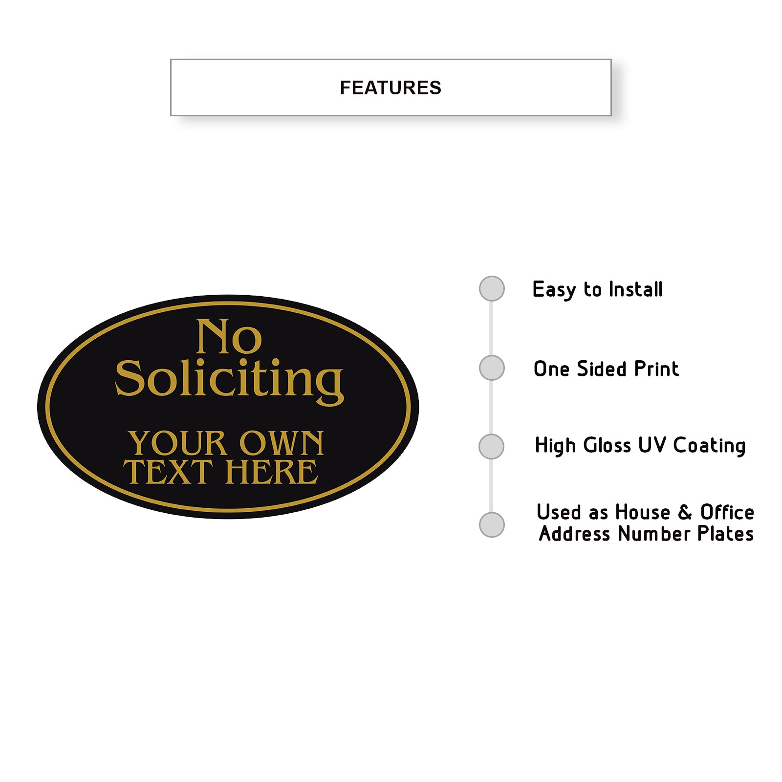 No Soliciting Your Own Text Here Sign