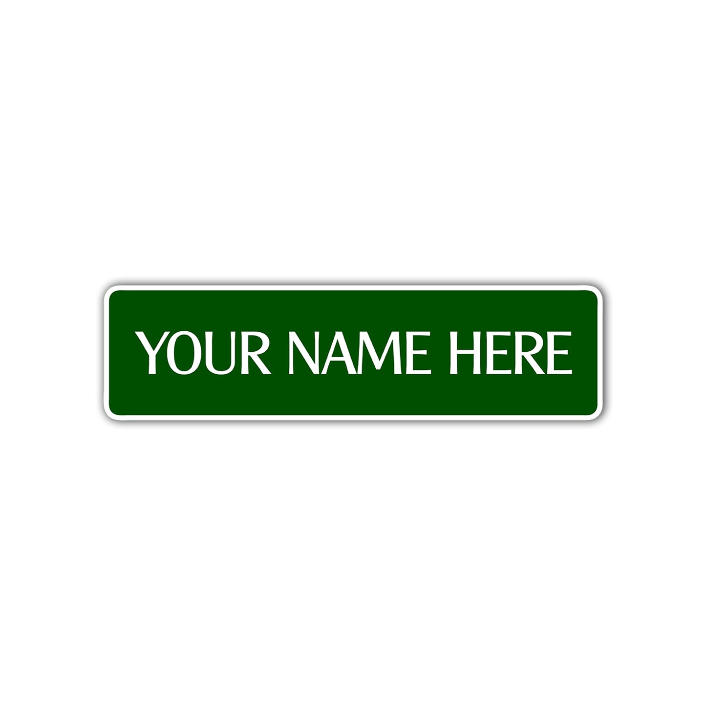 Your Name Here Sign