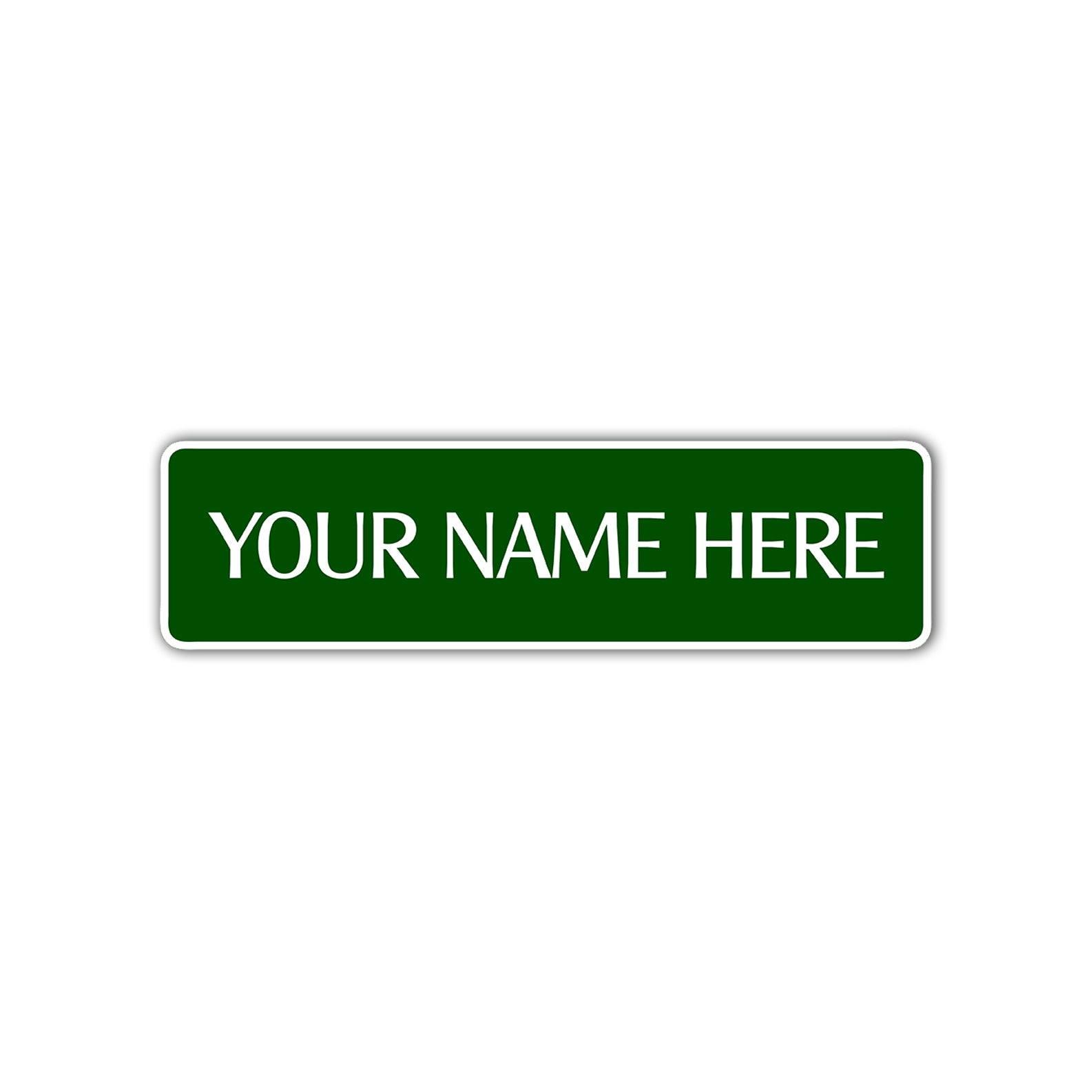 Your Name Here Sign