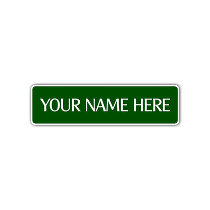 Your Name Here Sign