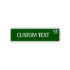 Custom Text ST Sign