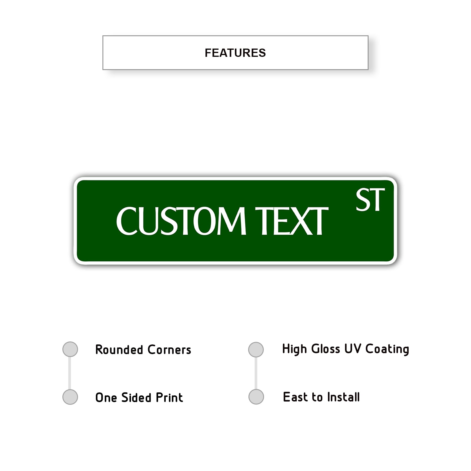 Custom Text ST Sign