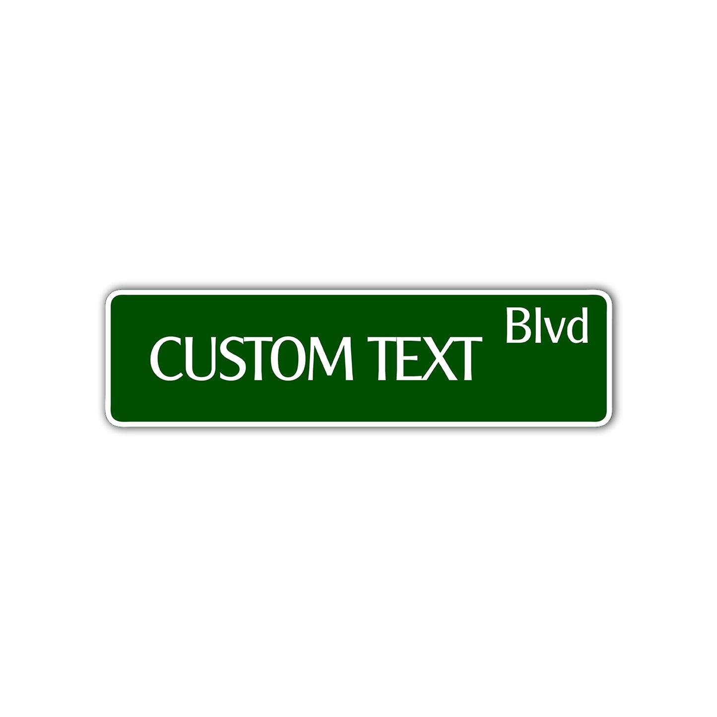 Custom Text Blvd Sign