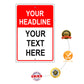 Your Headline Your Text Here Sign