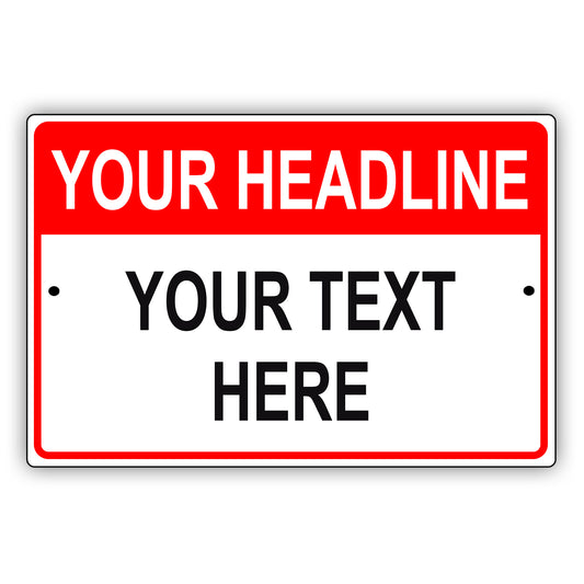 Your Headline Your Text Here Sign