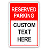 Reserved Parking Custom Text Here Sign