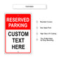 Reserved Parking Custom Text Here Sign