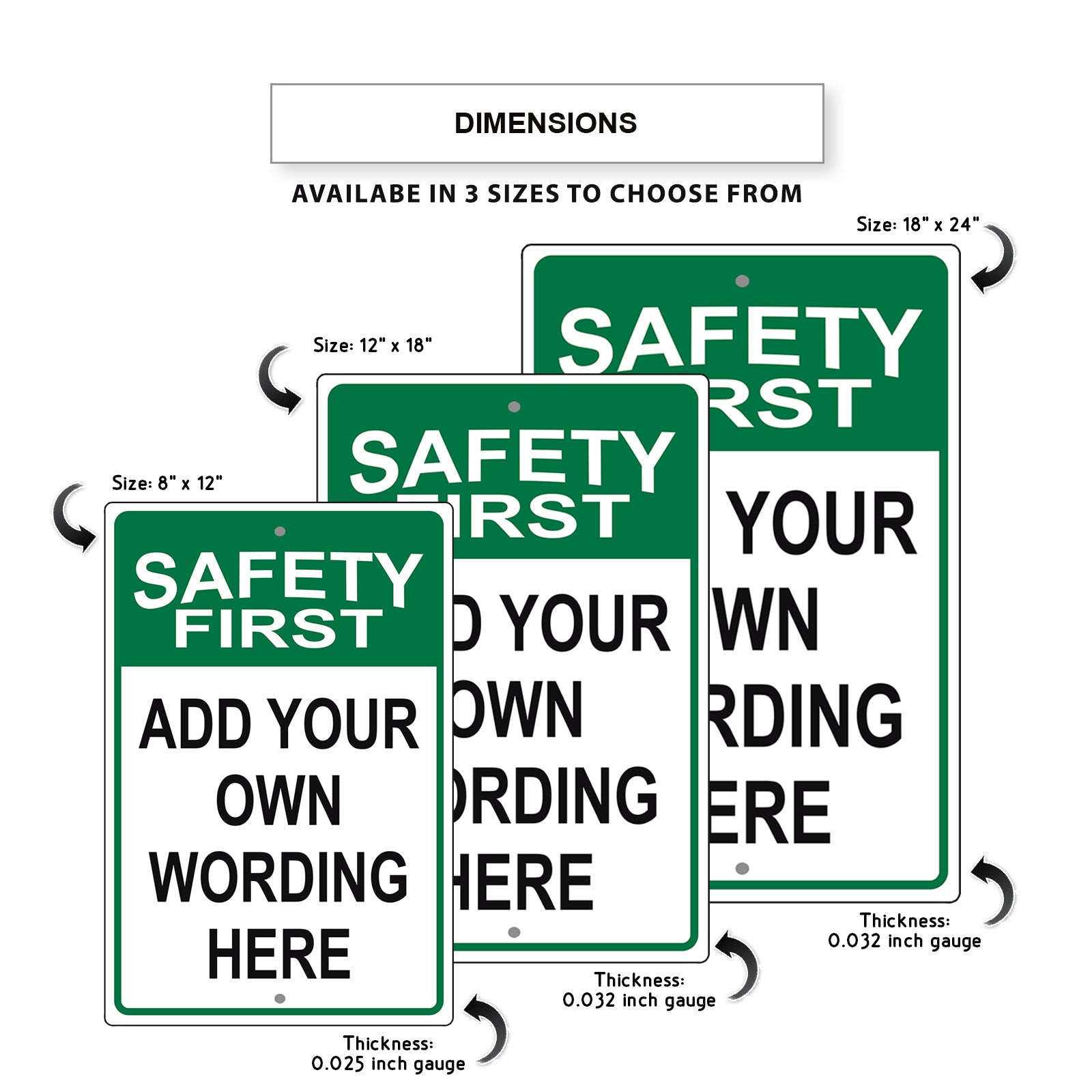 Safety First Add Your Own Wording Here Sign