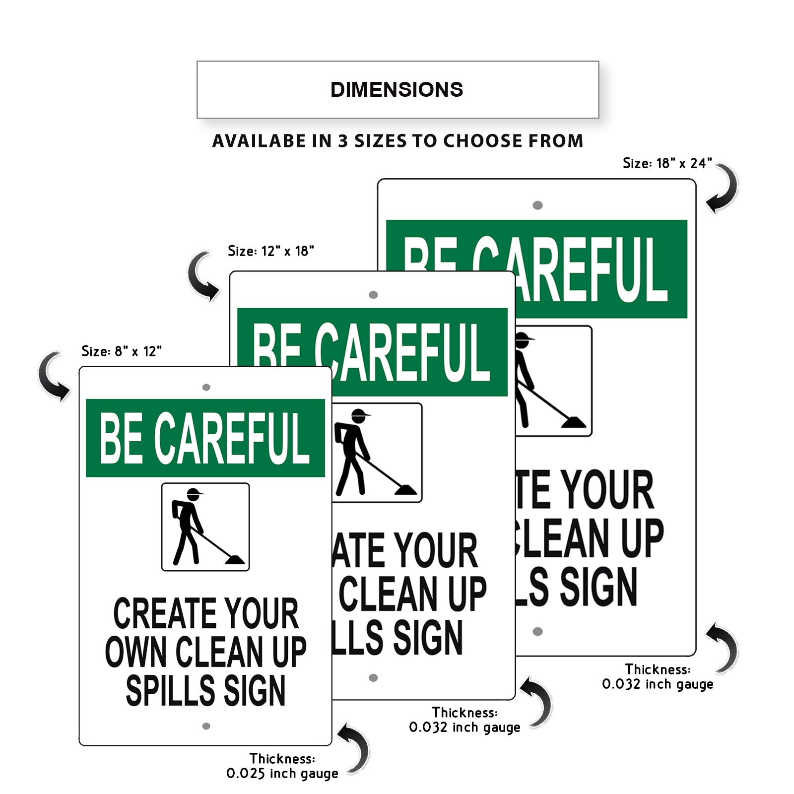 Be Careful Create Your Own Clean Up Spills Sign