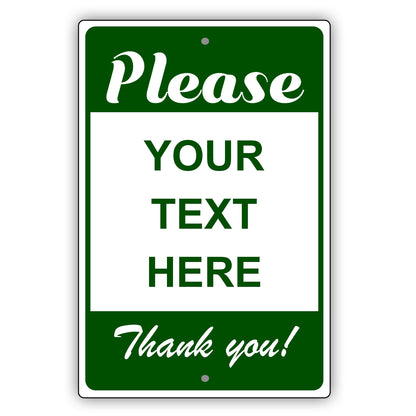 Please Your Text Here Thank You Sign