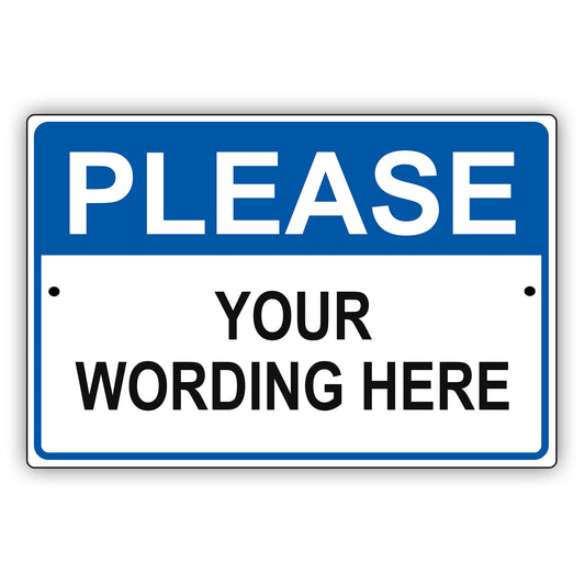 Please You Wording Here Sign