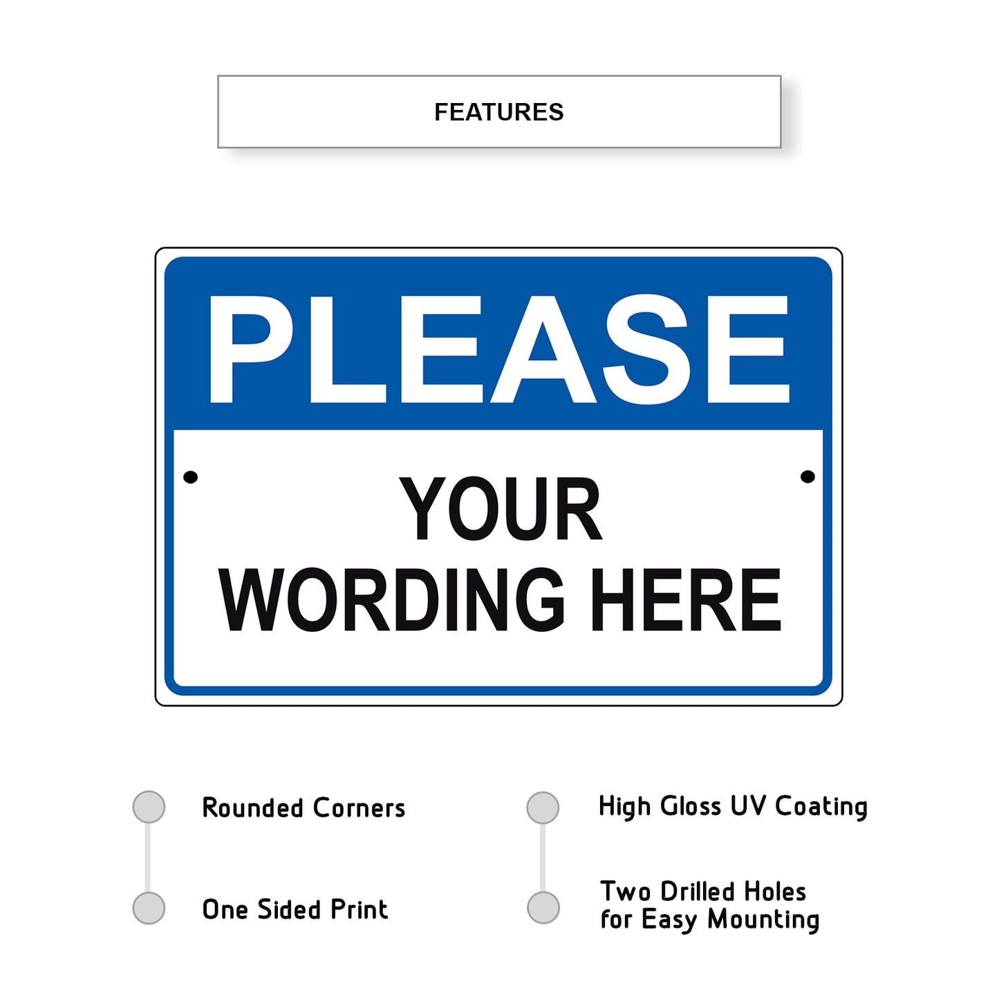 Please You Wording Here Sign